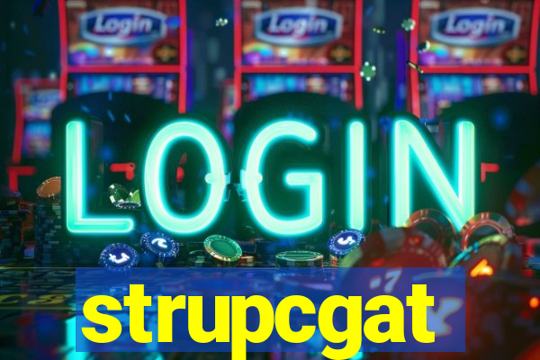 strupcgat