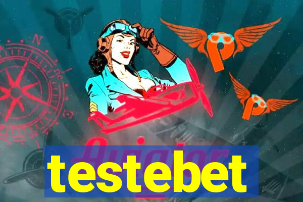 testebet