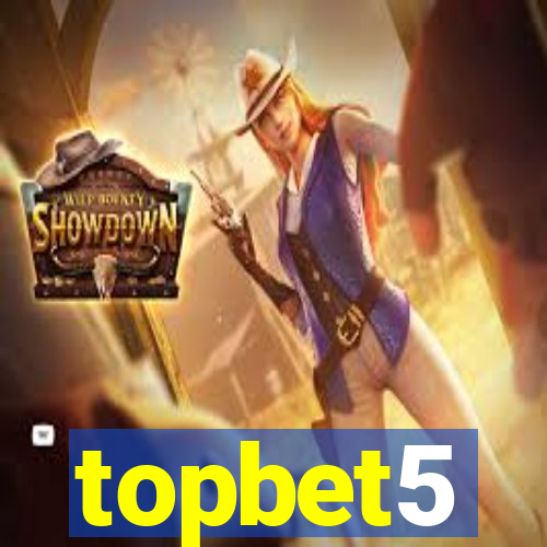 topbet5