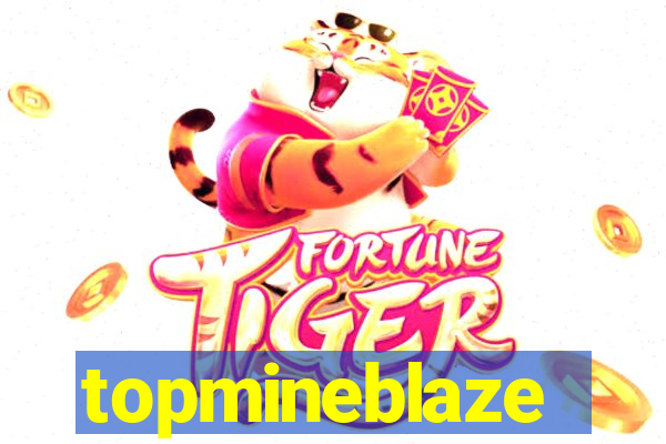 topmineblaze