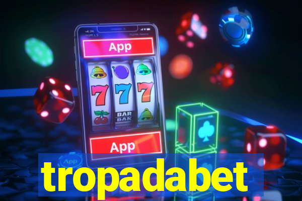 tropadabet