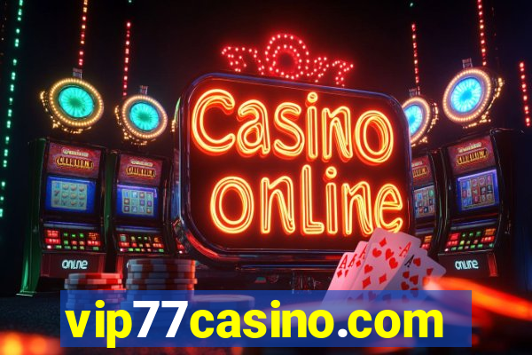 vip77casino.com