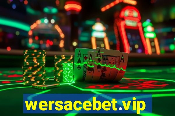 wersacebet.vip