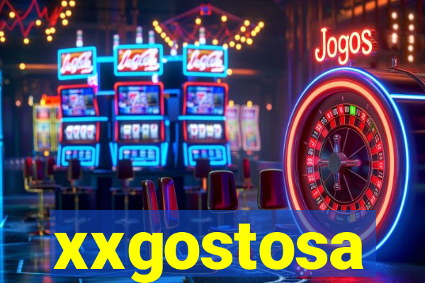 xxgostosa