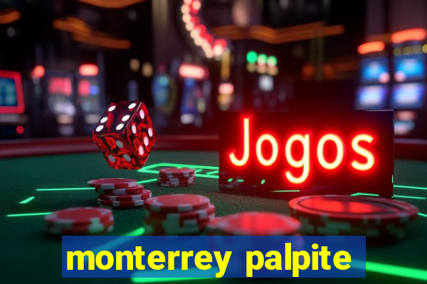 monterrey palpite