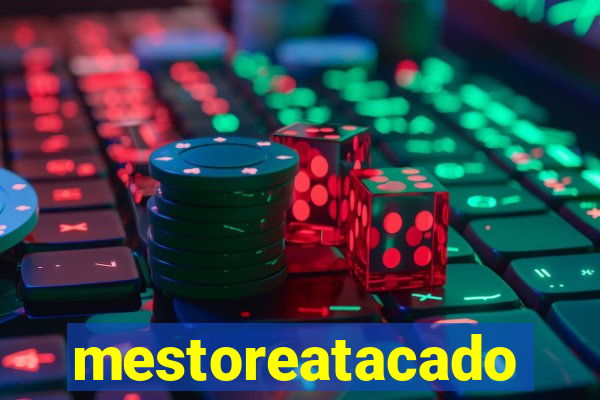 mestoreatacado