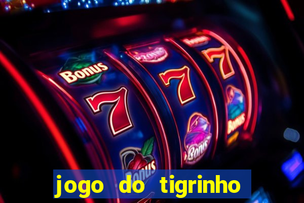 jogo do tigrinho pg soft