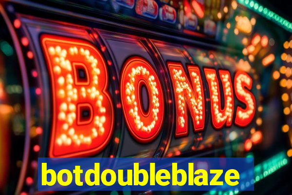 botdoubleblaze