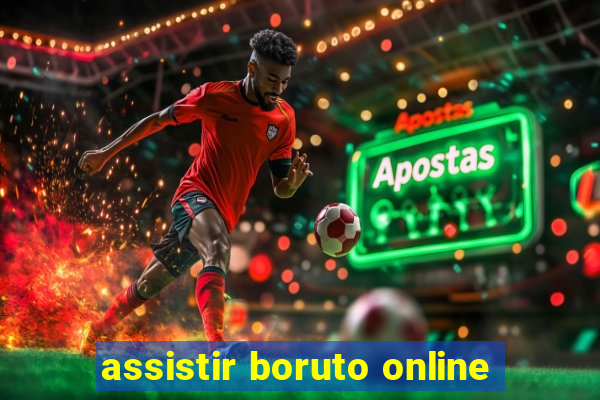 assistir boruto online