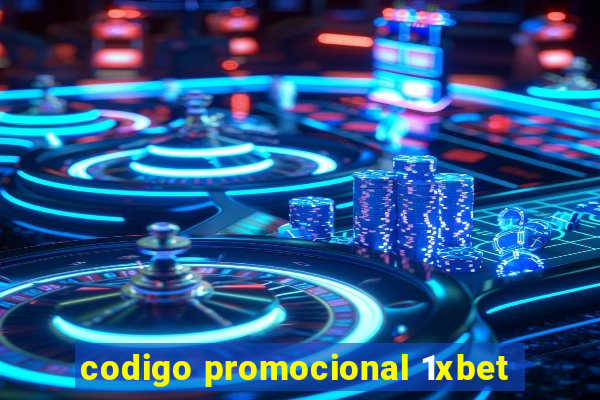 codigo promocional 1xbet