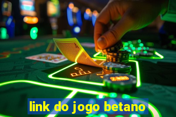 link do jogo betano