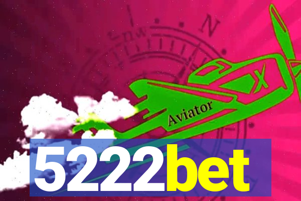 5222bet