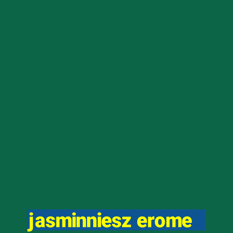 jasminniesz erome