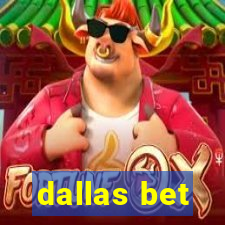 dallas bet