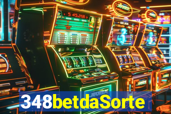 348betdaSorte