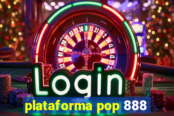 plataforma pop 888