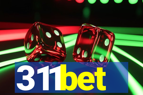 311bet