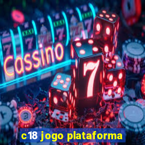 c18 jogo plataforma