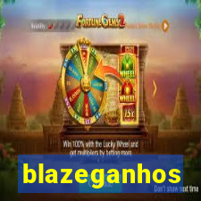 blazeganhos