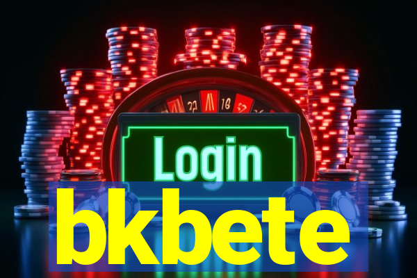 bkbete