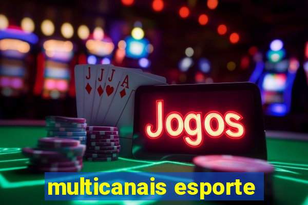 multicanais esporte