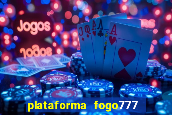 plataforma fogo777    confi  vel