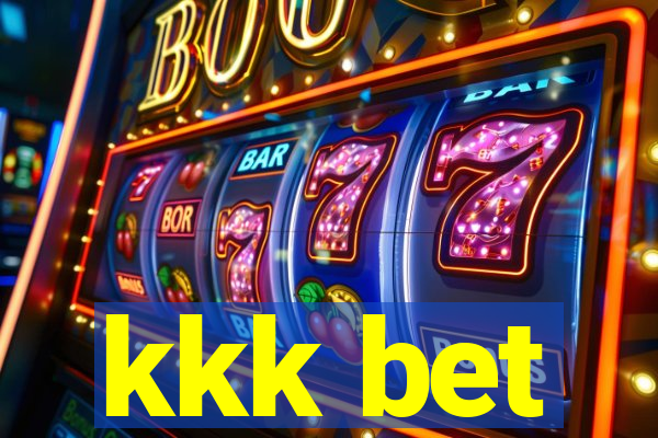 kkk bet