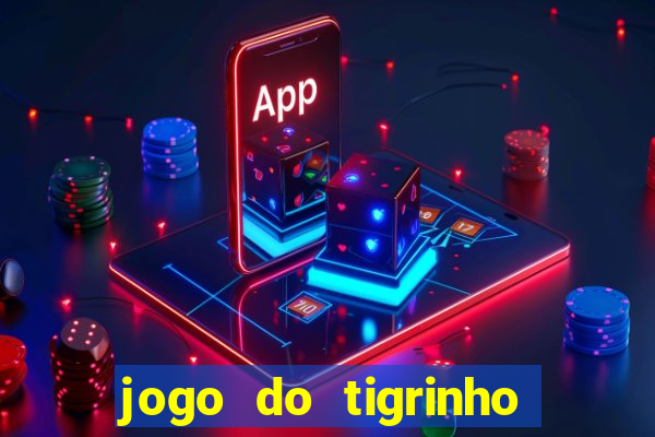 jogo do tigrinho depósito de r$ 5