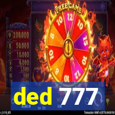 ded 777