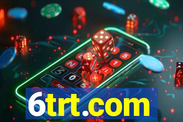 6trt.com