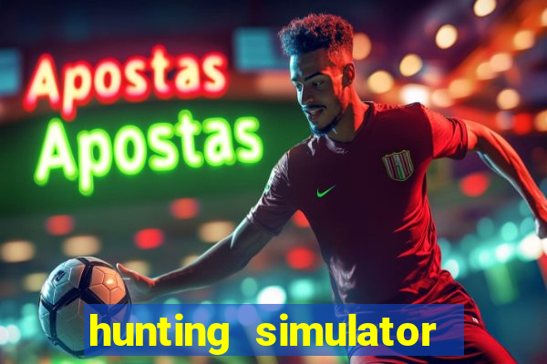 hunting simulator 4x4 dinheiro infinito download