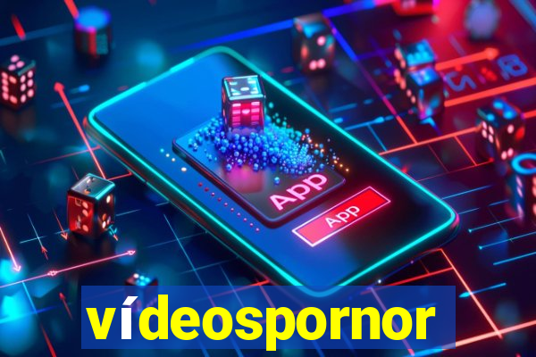 vídeospornor