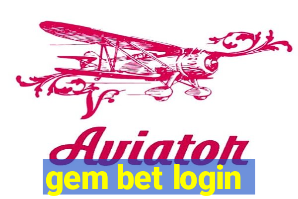 gem bet login