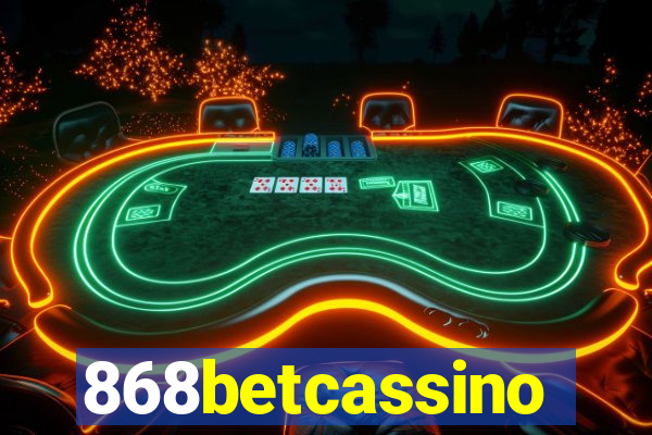 868betcassino