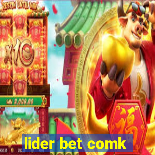 lider bet comk