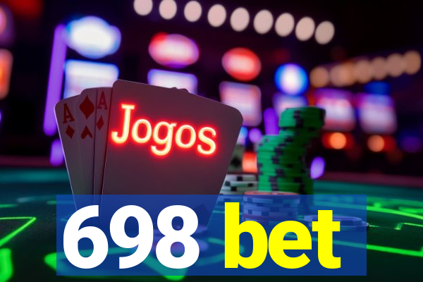 698 bet