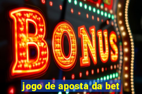 jogo de aposta da bet