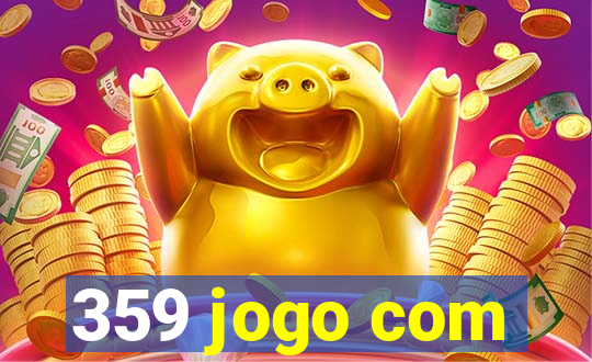 359 jogo com