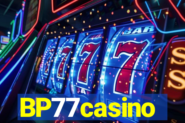 BP77casino