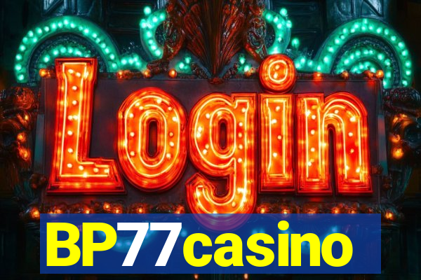 BP77casino