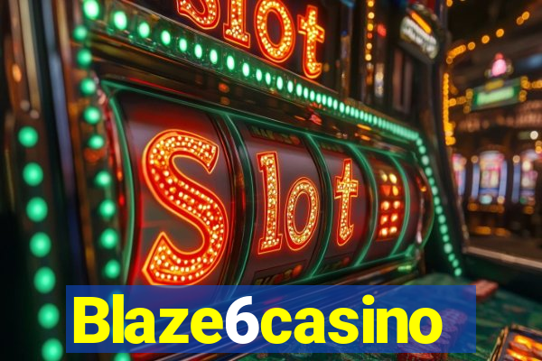 Blaze6casino