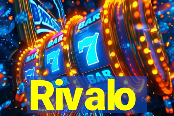 Rivalo