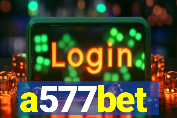 a577bet