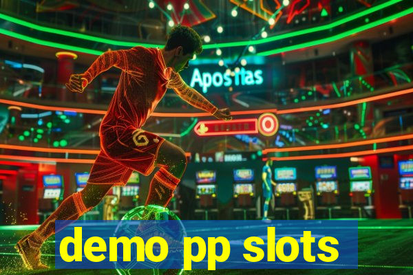 demo pp slots