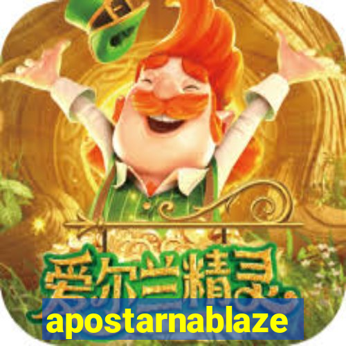 apostarnablaze