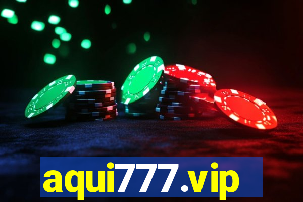 aqui777.vip