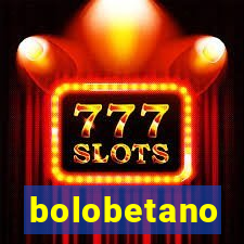 bolobetano