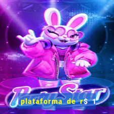 plataforma de r$ 1 para jogar