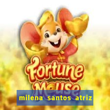 milena santos atriz porno 2017