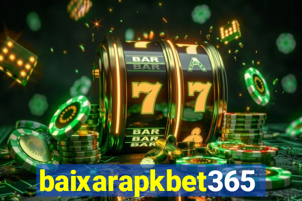 baixarapkbet365